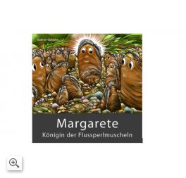 "Margarete" Königin der Flussperlmuscheln